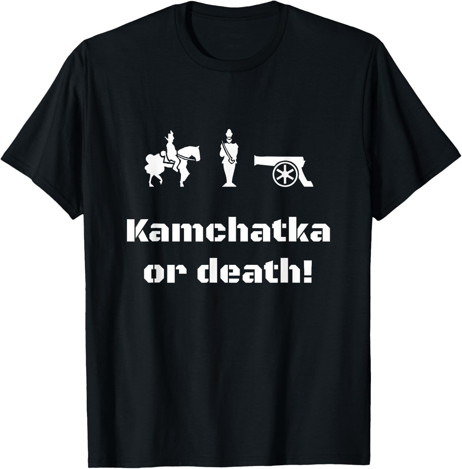 Risk - Kamchatka or death - Tabletop conquest game night T-Shirt - T-Shirt | Black
