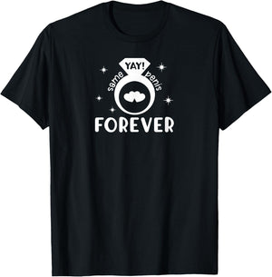 Yay! Same Penis Forever Funny Engagement Wedding Gag Adult T-Shirt - T-Shirt | Black