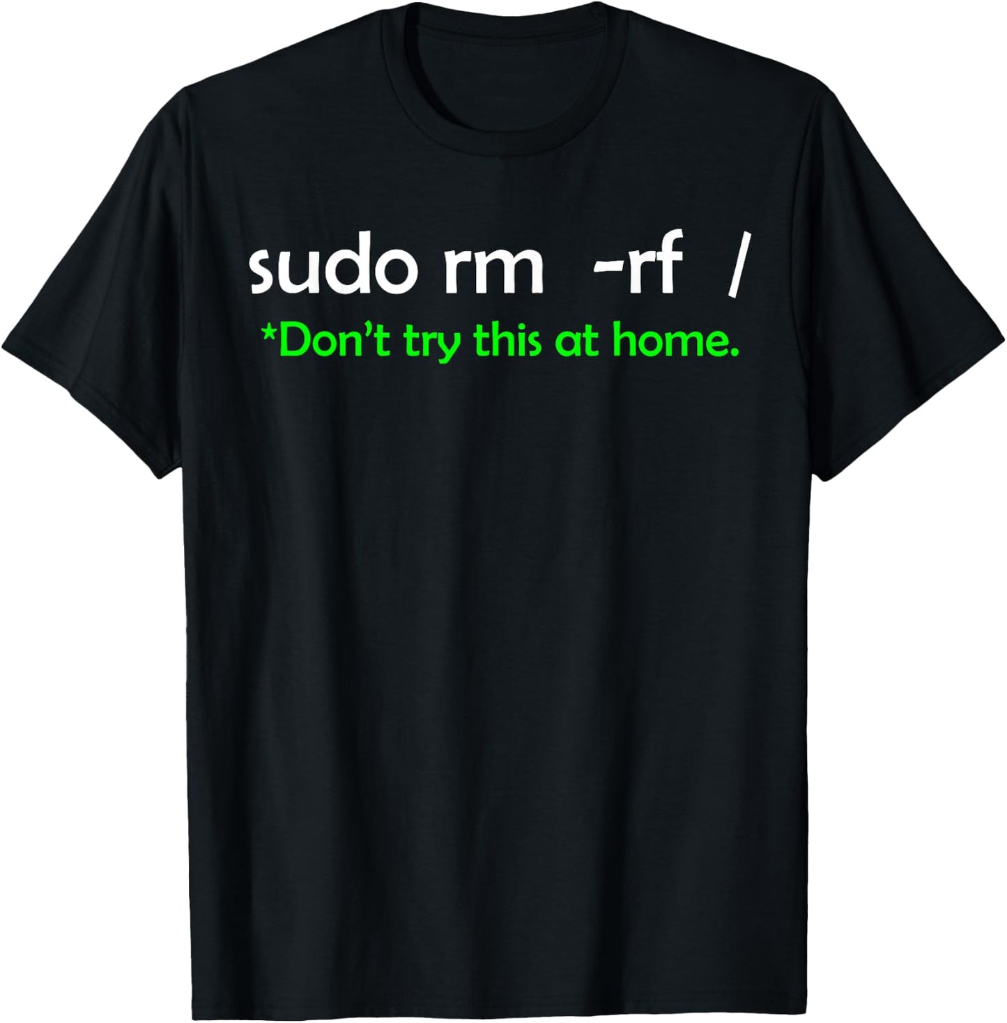 Sudo rm rf - Linux - Programmer - Code - Opensource Engineer T-Shirt - T-Shirt | Black