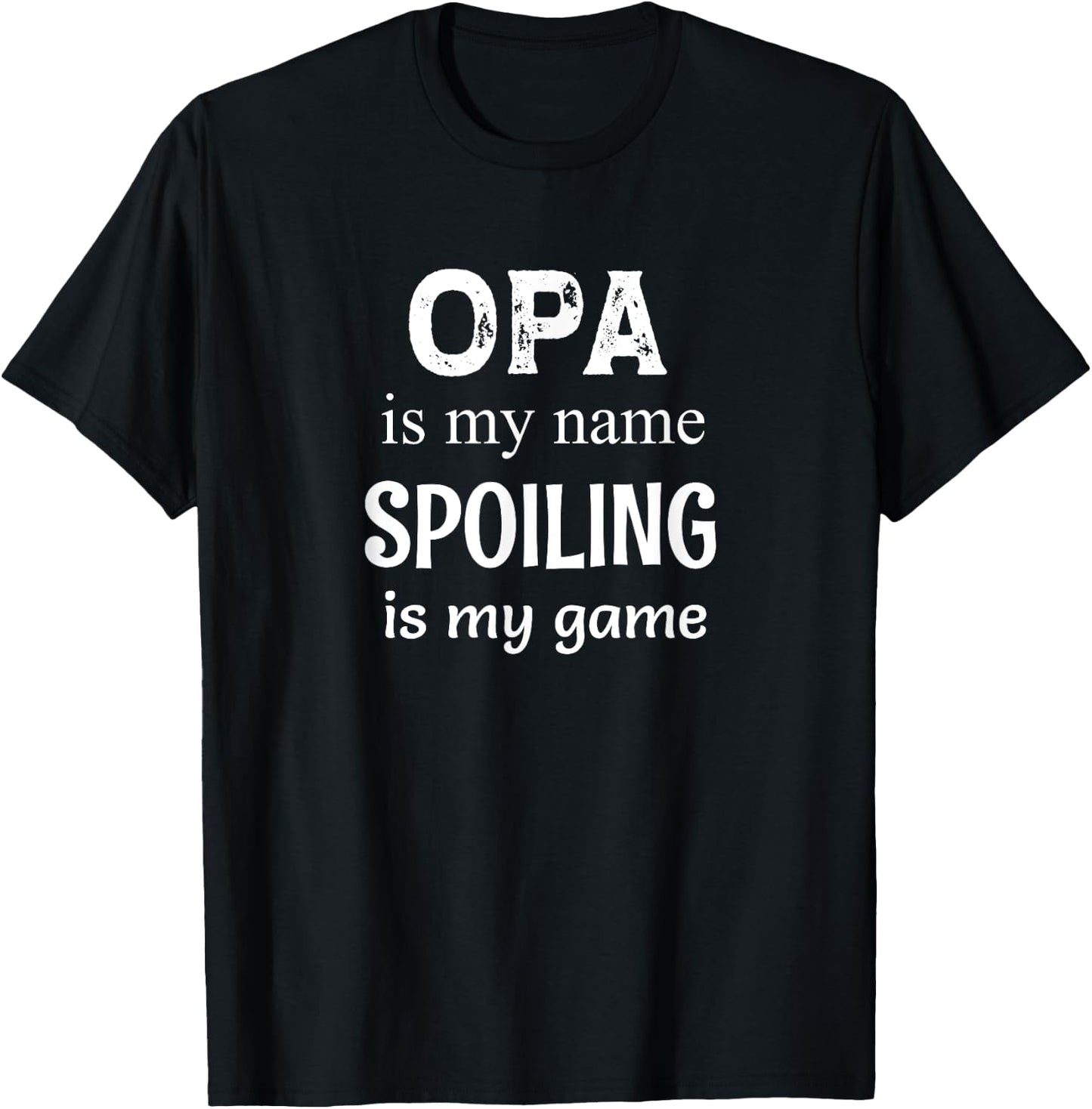 Opa Is My Name Germany German Grandpa T-Shirt - T-Shirt | Black