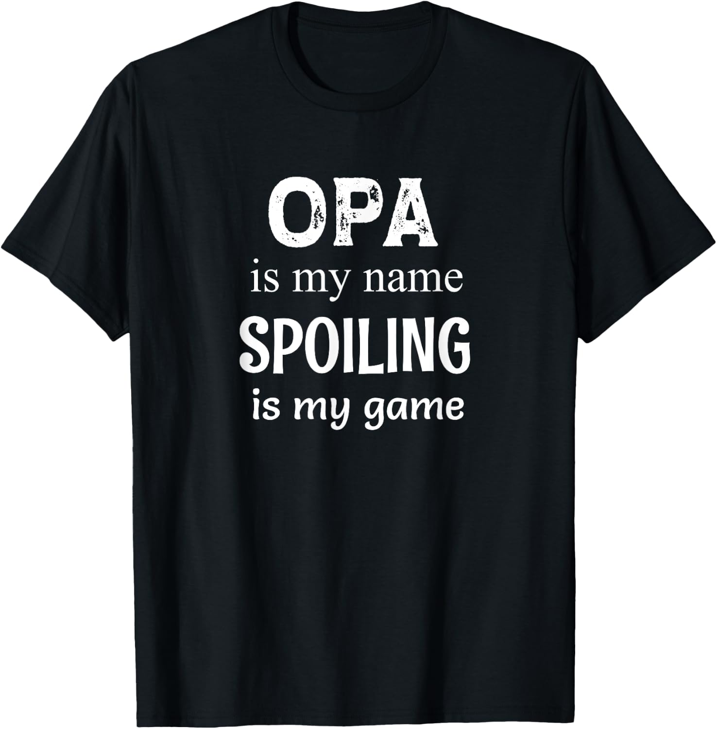 Opa Is My Name Germany German Grandpa T-Shirt - T-Shirt | Black