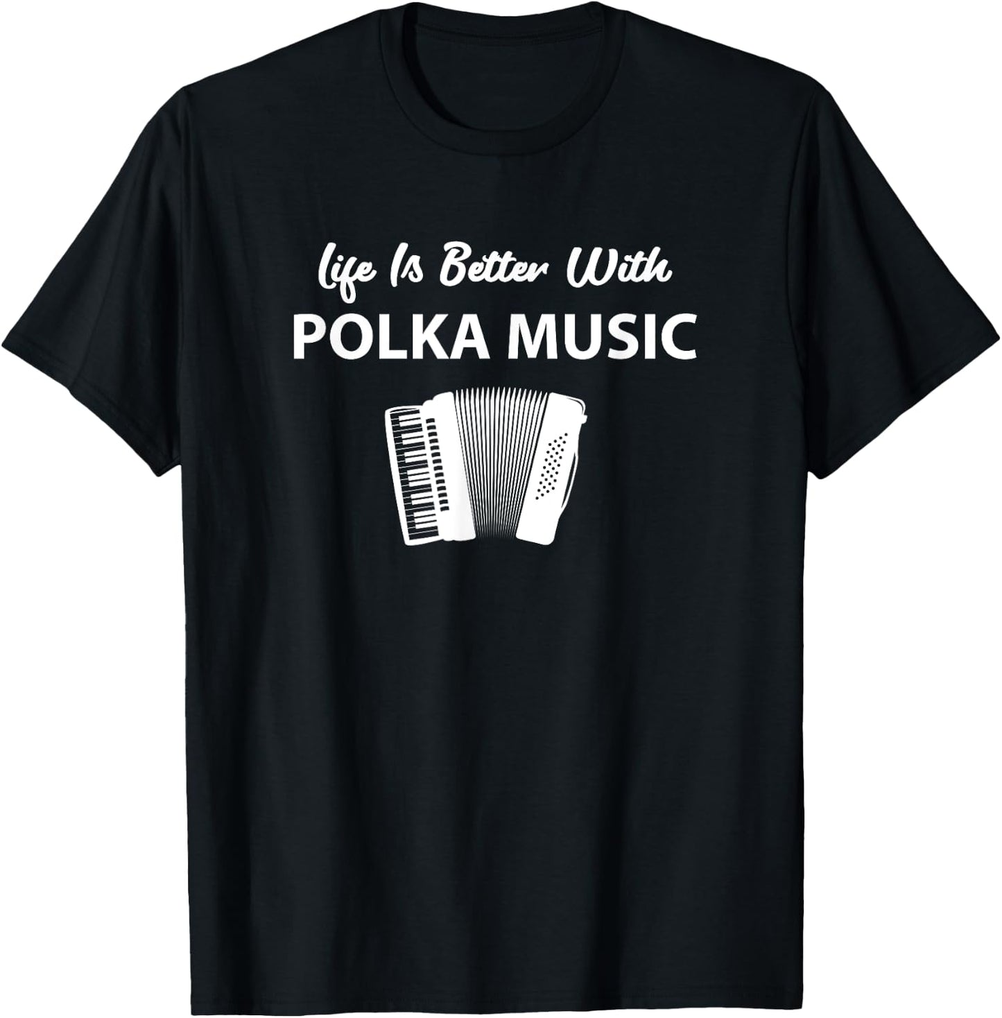 Funny Polka Music Accordion Polka Dancing T-Shirt - T-Shirt | Black