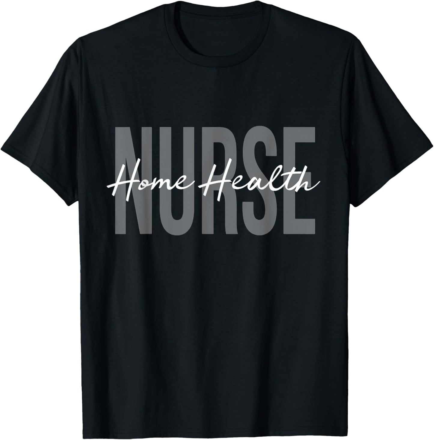 Home Health Nurse Future Nurse Registered Nurse RN T-Shirt - T-Shirt | Black