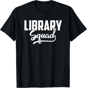 Library Squad Library Teacher Librarian Gift Ideas Men Women T-Shirt - T-Shirt | Black
