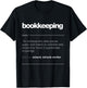 Bookkeeping Definition T Shirt - Funny Book Keeper Gift T-Shirt - T-Shirt | Black