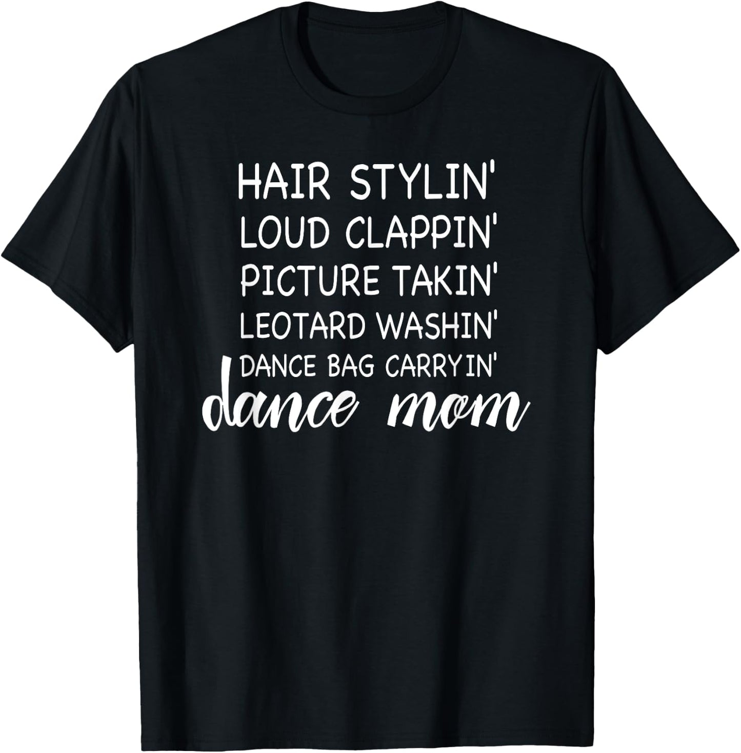 Cute Dance Mom Funny Sarcastic Dance Lover Mom Mother's Day T-Shirt - T-Shirt | Black