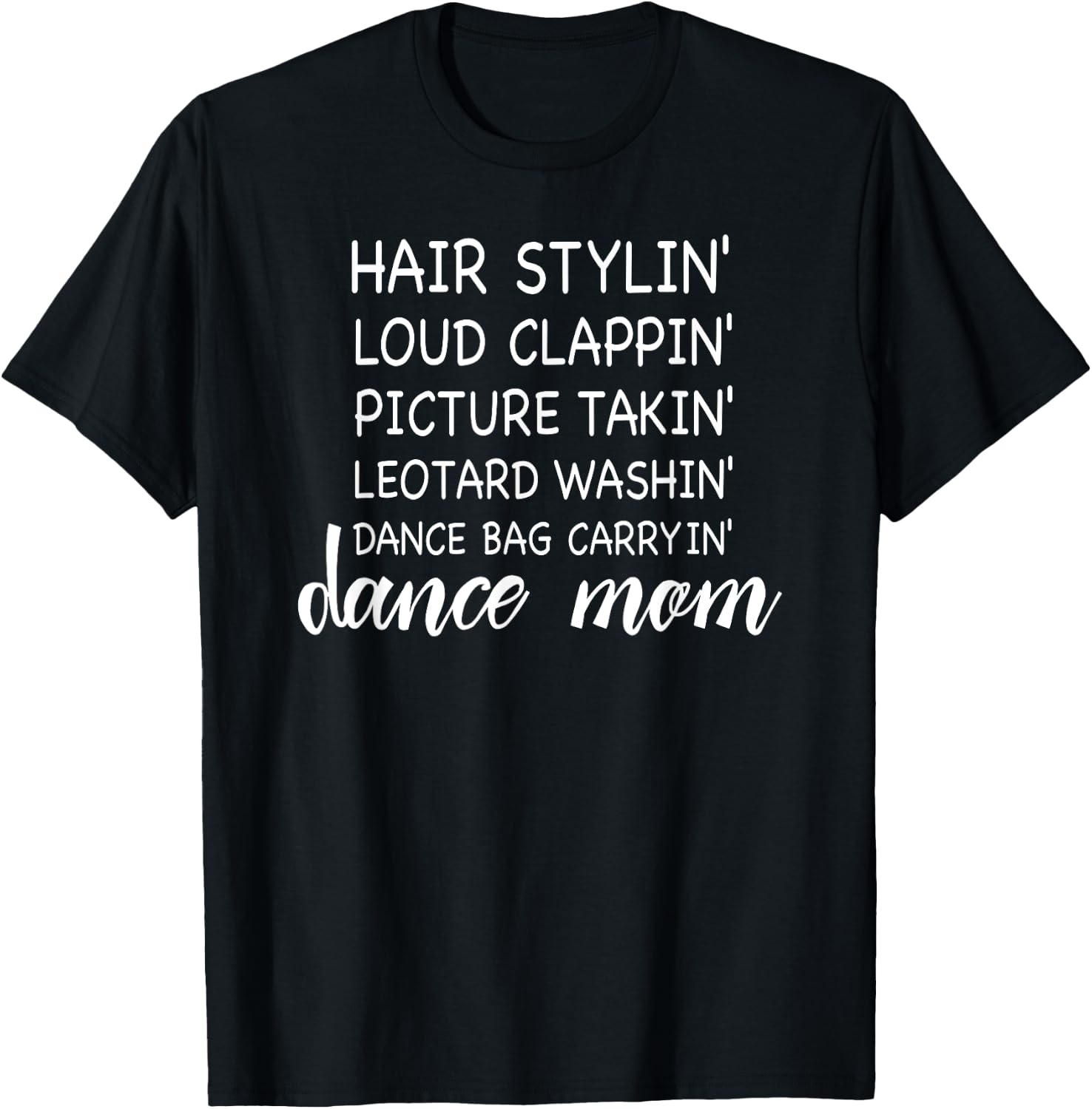 Cute Dance Mom Funny Sarcastic Dance Lover Mom Mother's Day T-Shirt - T-Shirt | Black