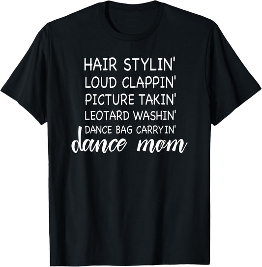 Cute Dance Mom Funny Sarcastic Dance Lover Mom Mother's Day T-Shirt - T-Shirt | Black