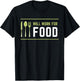 Funny Foodie Dad Gift Friend Foodie Gift Men Women T-Shirt - T-Shirt | Black