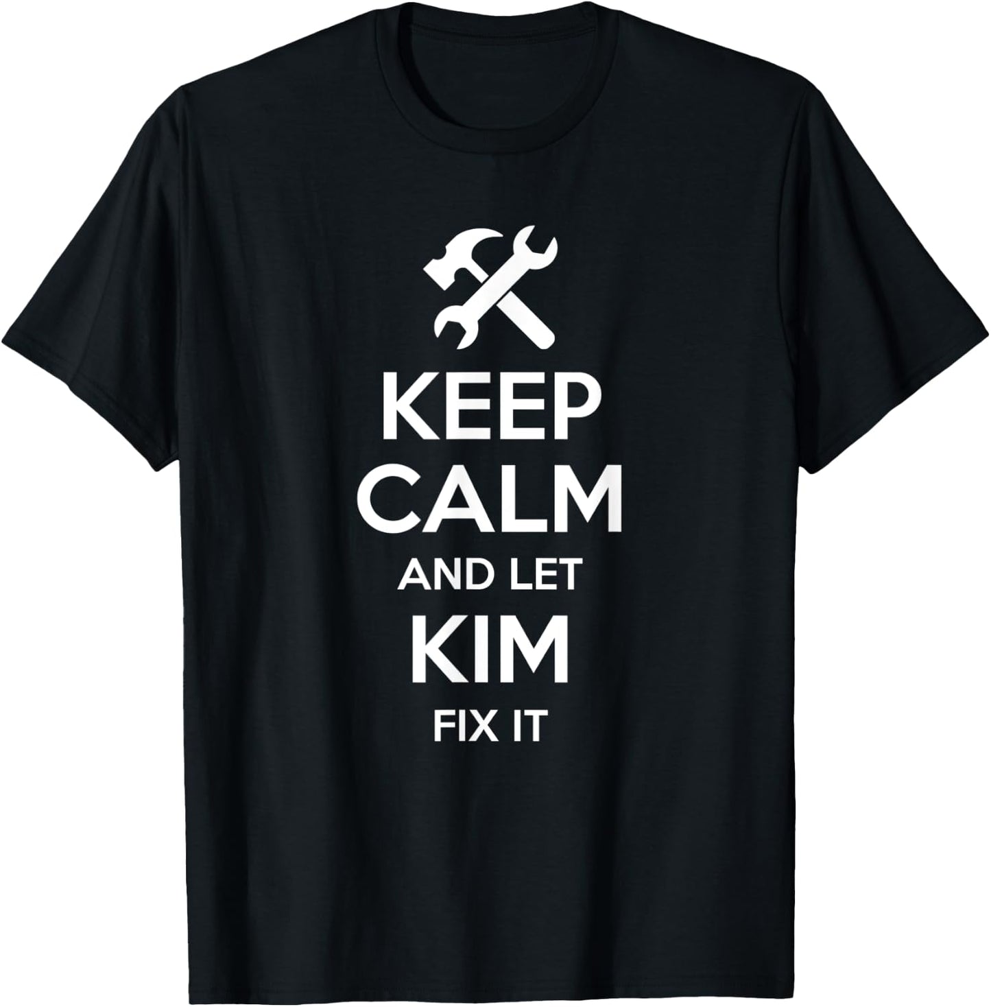 KIM Fix Quote Funny Birthday Personalized Name Gift T-Shirt - T-Shirt | Black