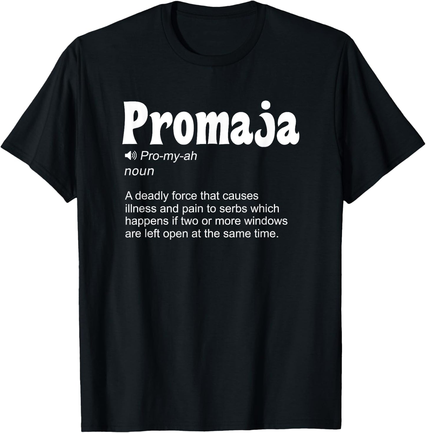 Promaja Definition Serbia Superstitious Believe Serbian T-Shirt - T-Shirt | Black