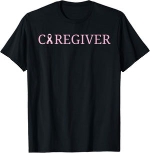 Caregiver Breast Cancer Awareness Gift T-Shirt - T-Shirt | Black