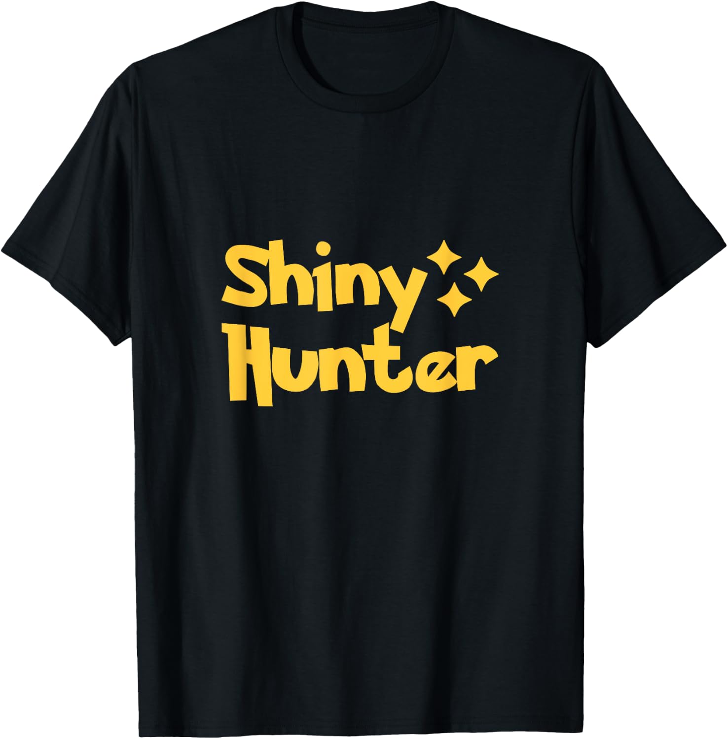 Shiny Hunter Funny Gift Gamers Poke Monster Go Fest Cool T-Shirt - T-Shirt | Black