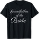Grandfather of the Bride , White Script Font, Wedding T-Shirt - T-Shirt | Black