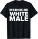 Mediocre White Male Funny Lazy Halloween Feminist Costume T-Shirt - T-Shirt | Black