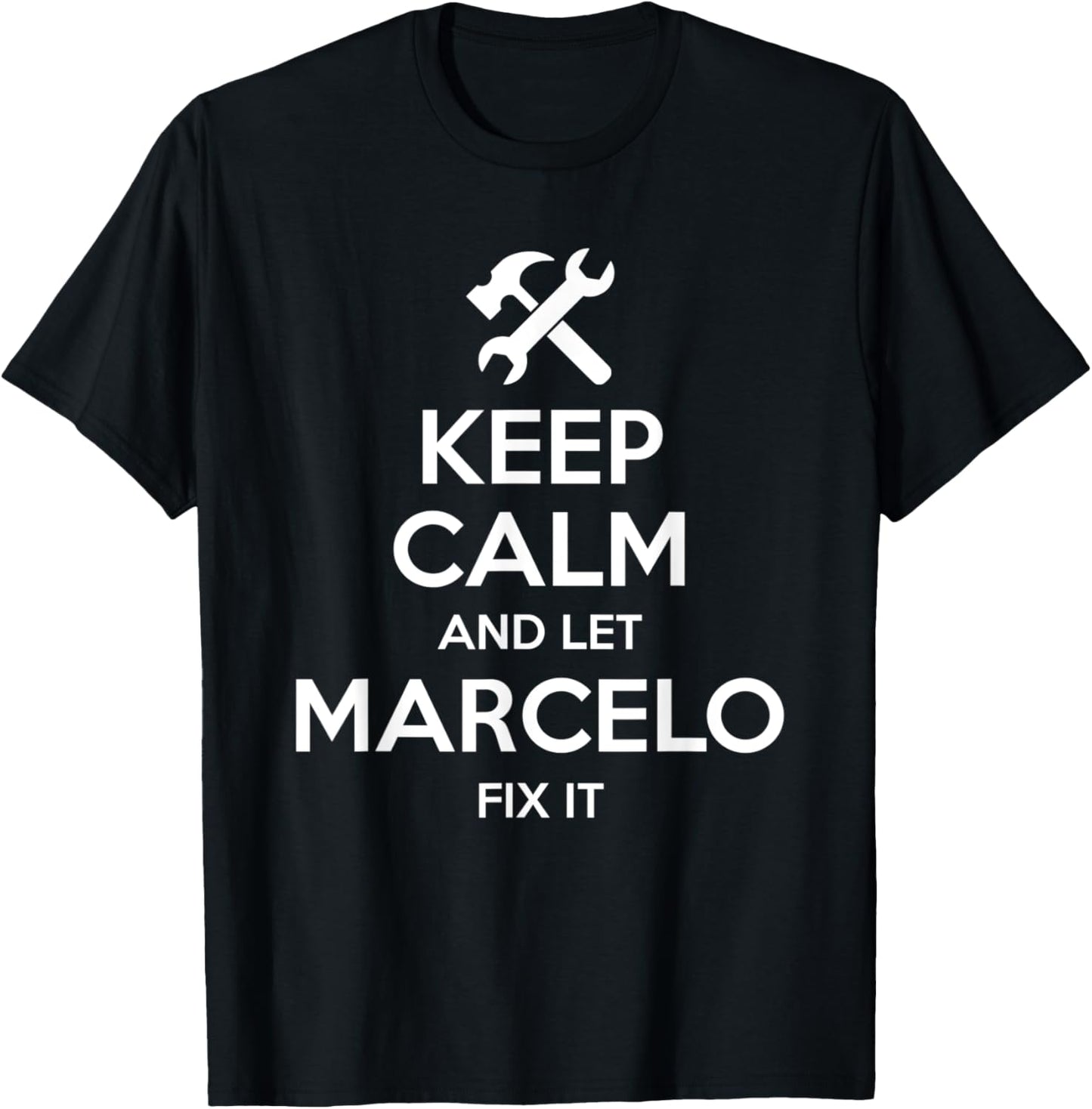 MARCELO Fix Quote Funny Birthday Personalized Name Gift T-Shirt - T-Shirt | Black