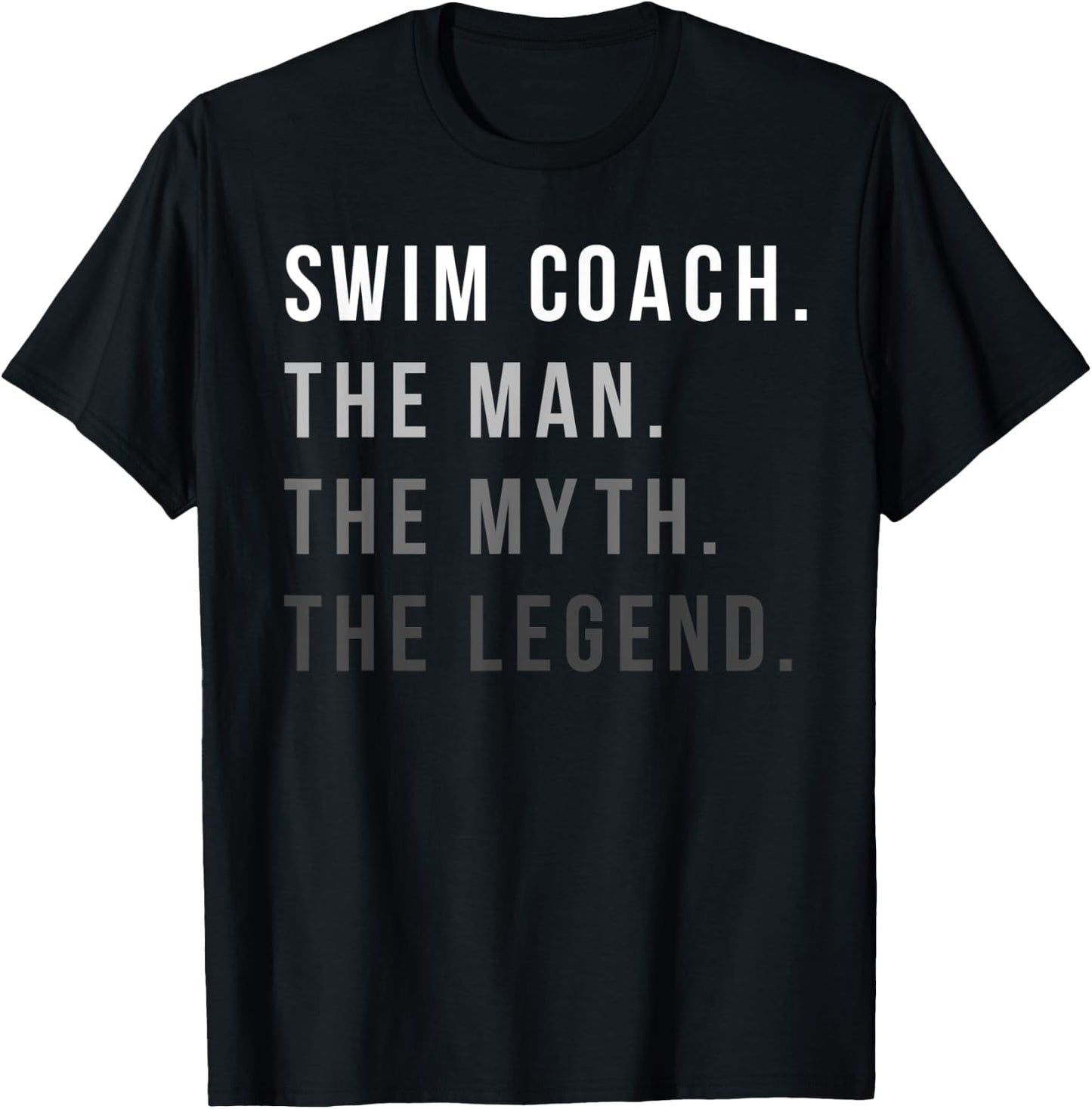 Swim Coach The Man The Myth The Legend Swimming Coach T-Shirt - T-Shirt | Black