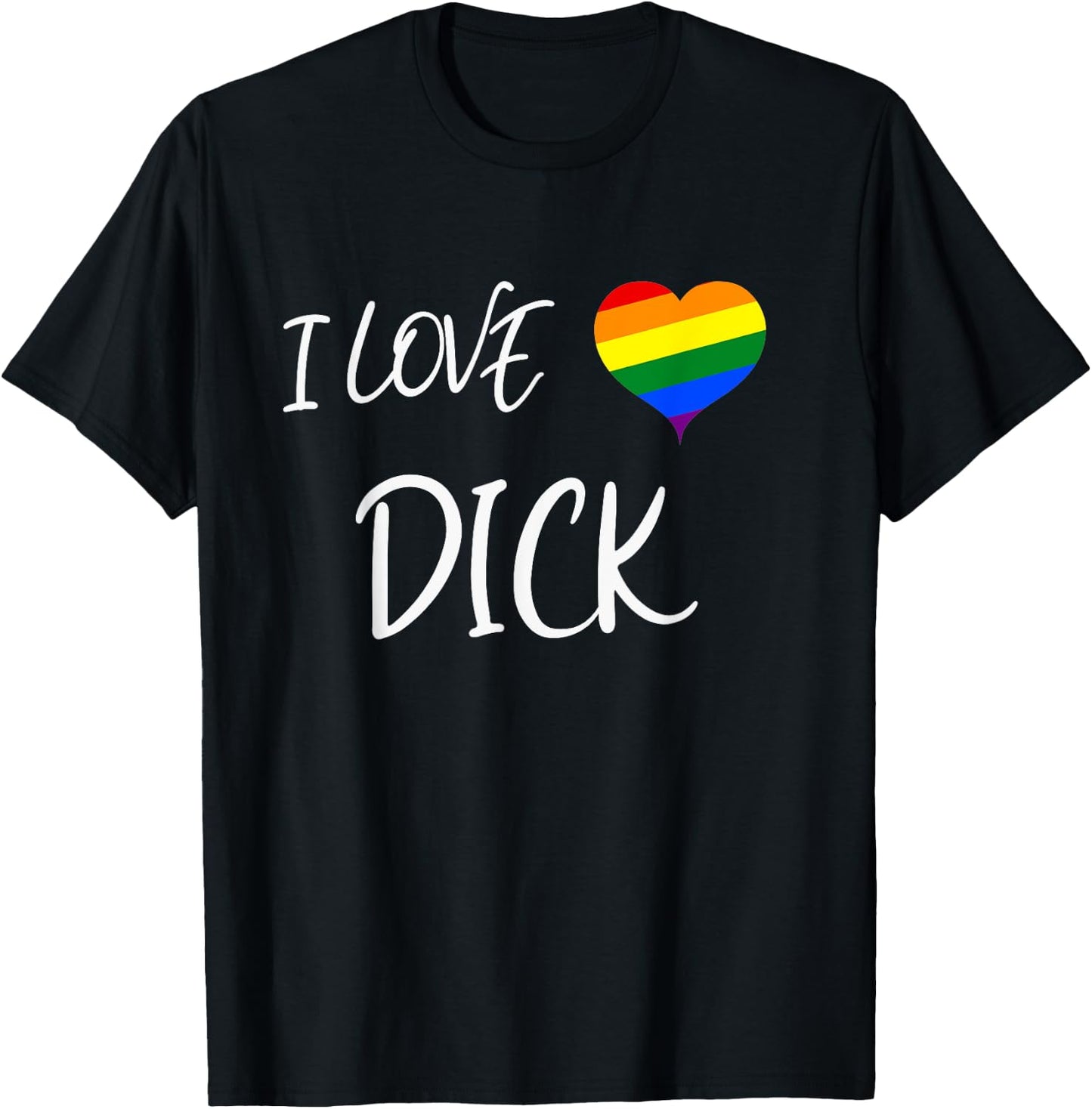 Cool Gay Pride Quote I Love Dick Funny Gay Pride T-Shirt - T-Shirt | Black
