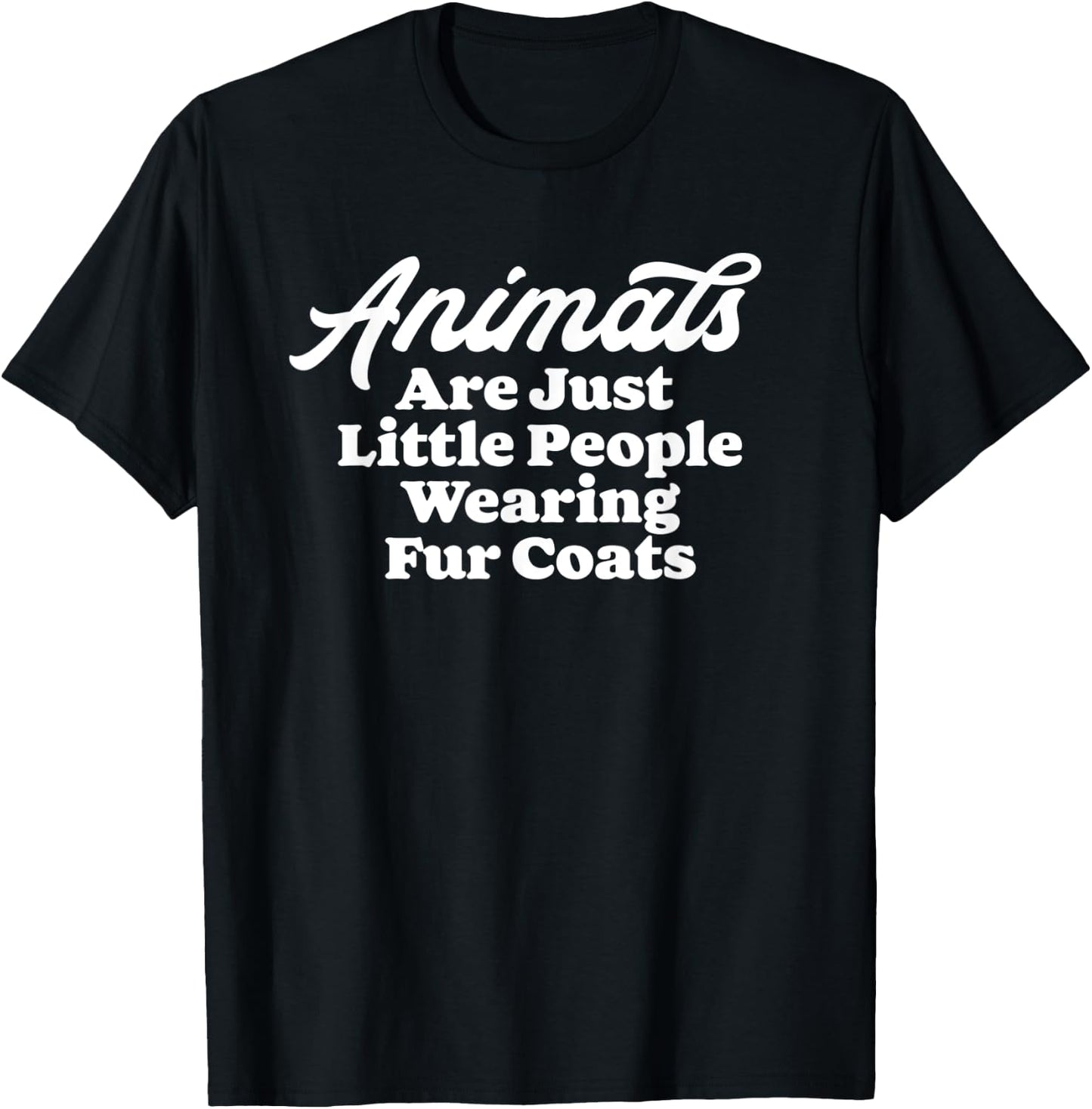 Animals Are Little People Wearing Fur Coats Funny 80s T-Shirt - T-Shirt | Black