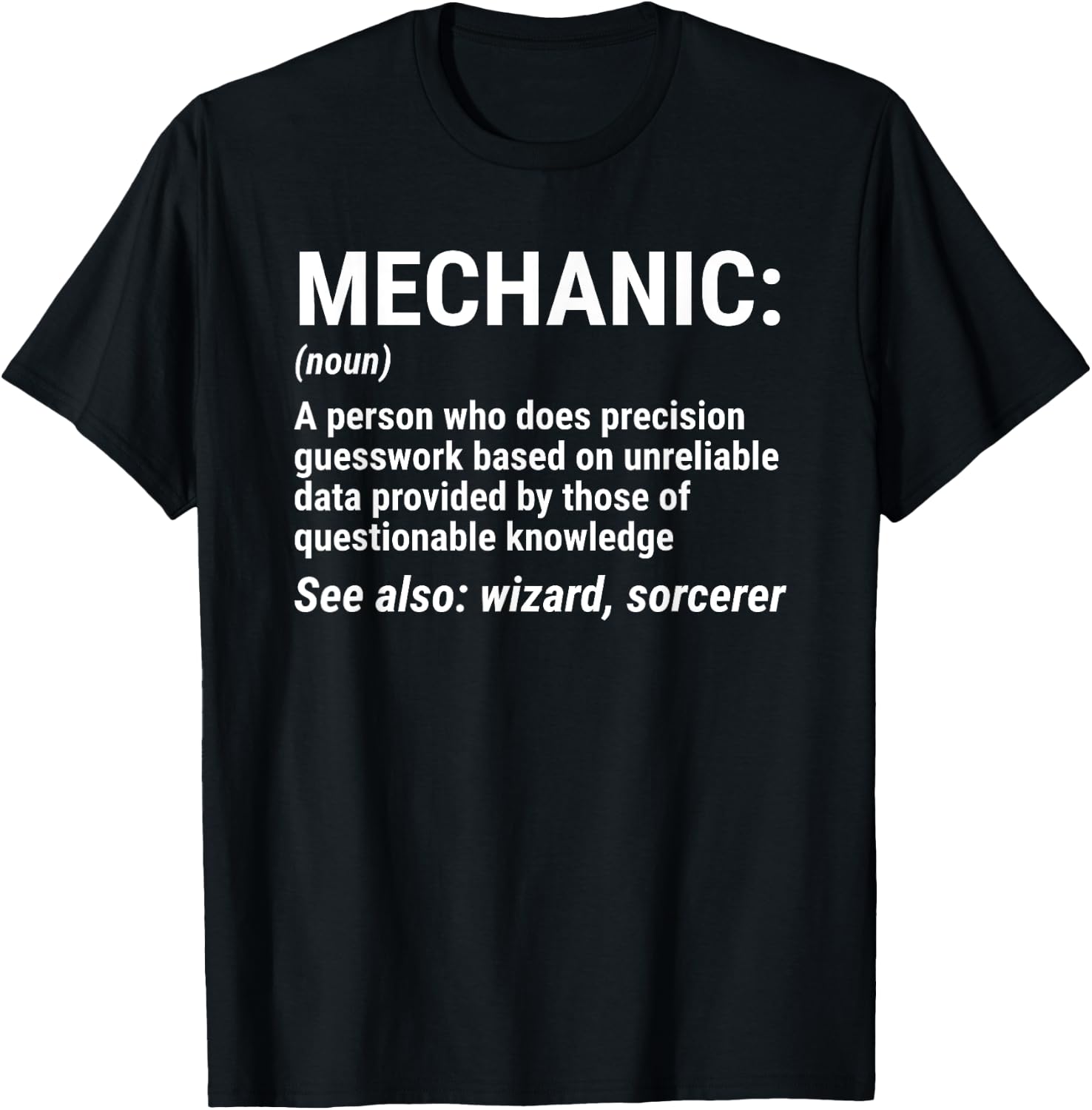 Mechanic Definition Funny Mechanic Noun T-Shirt - T-Shirt | Black