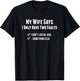 My Wife Says I Only Have Two Faults Funny Husband Gift T-Shirt - T-Shirt | Black