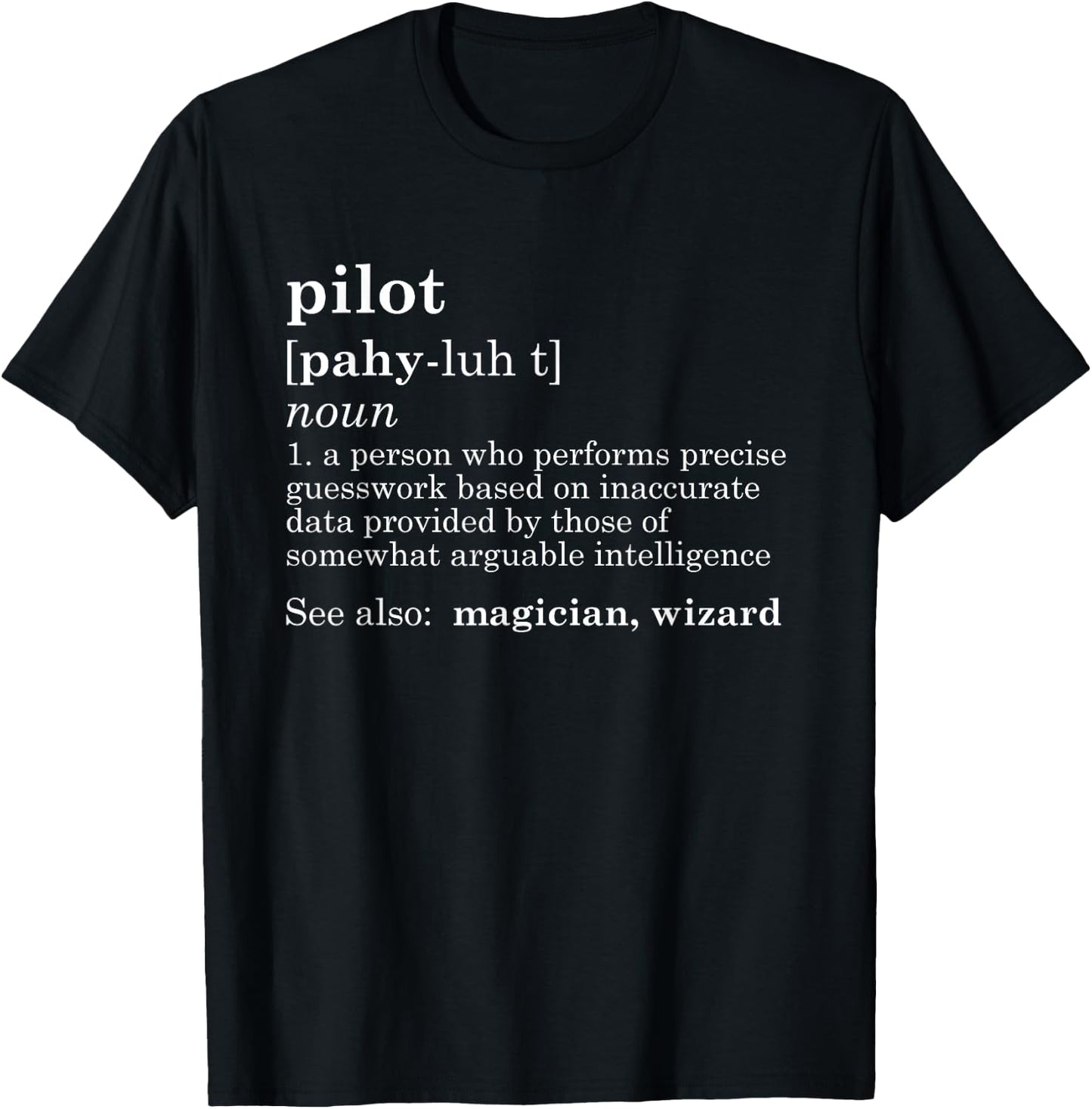 Funny Pilot T Shirt Definition Dad Father's Day Gift Men T-Shirt - T-Shirt | Black