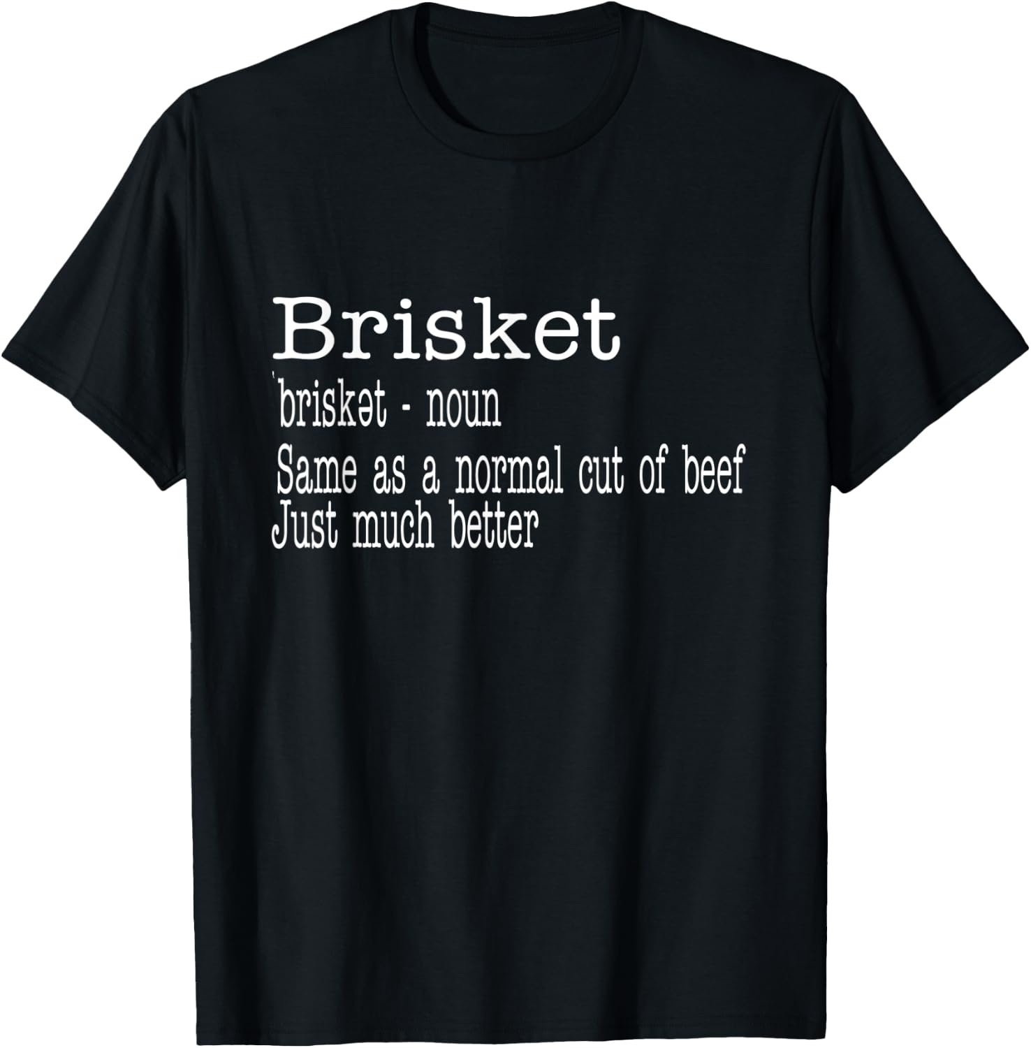 BBQ Brisket Texas Smoker Meat Pork Barbecue Brisket T-Shirt - T-Shirt | Black