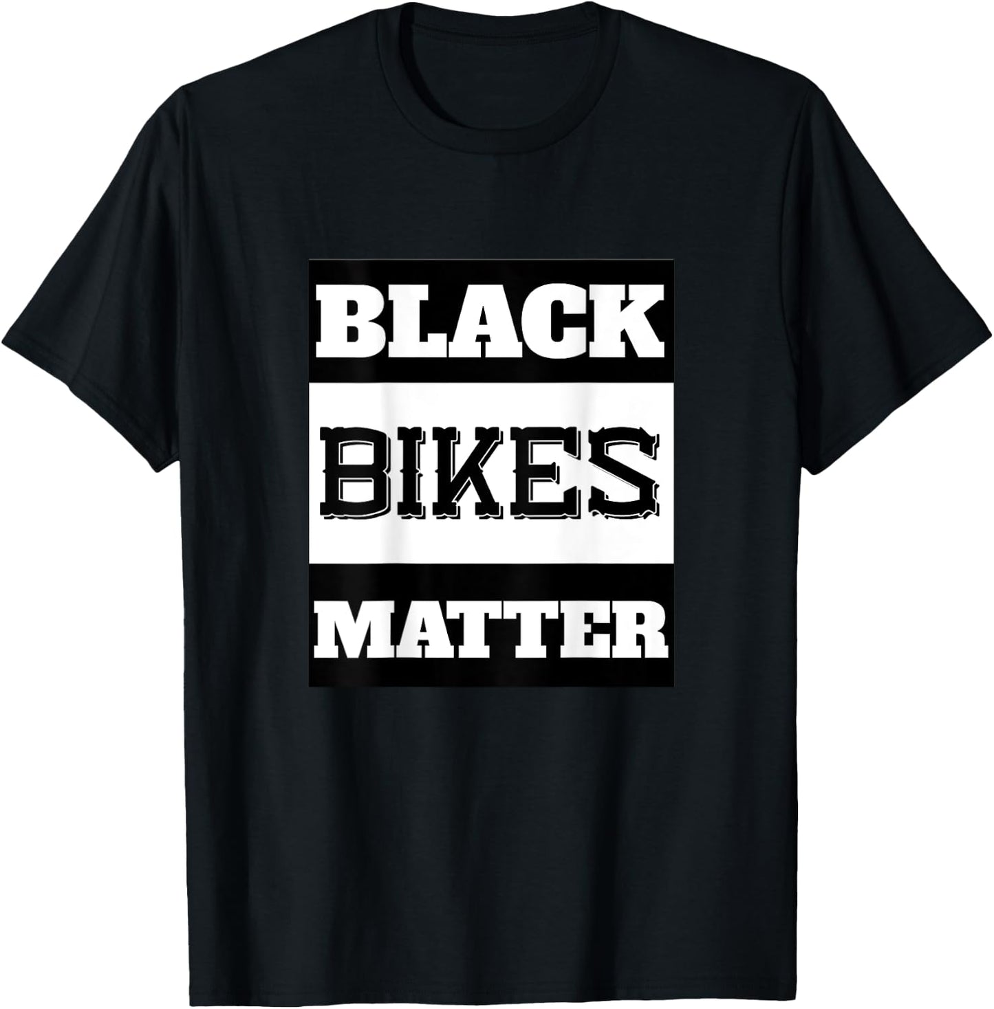 Black Bikes Matter Funny Biker Gift - print on back T-Shirt - T-Shirt | Black