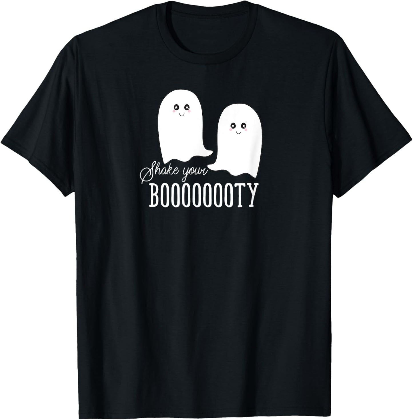 Shake Your Booty Halloween Cute Ghosts Funny T-Shirt - T-Shirt | Black