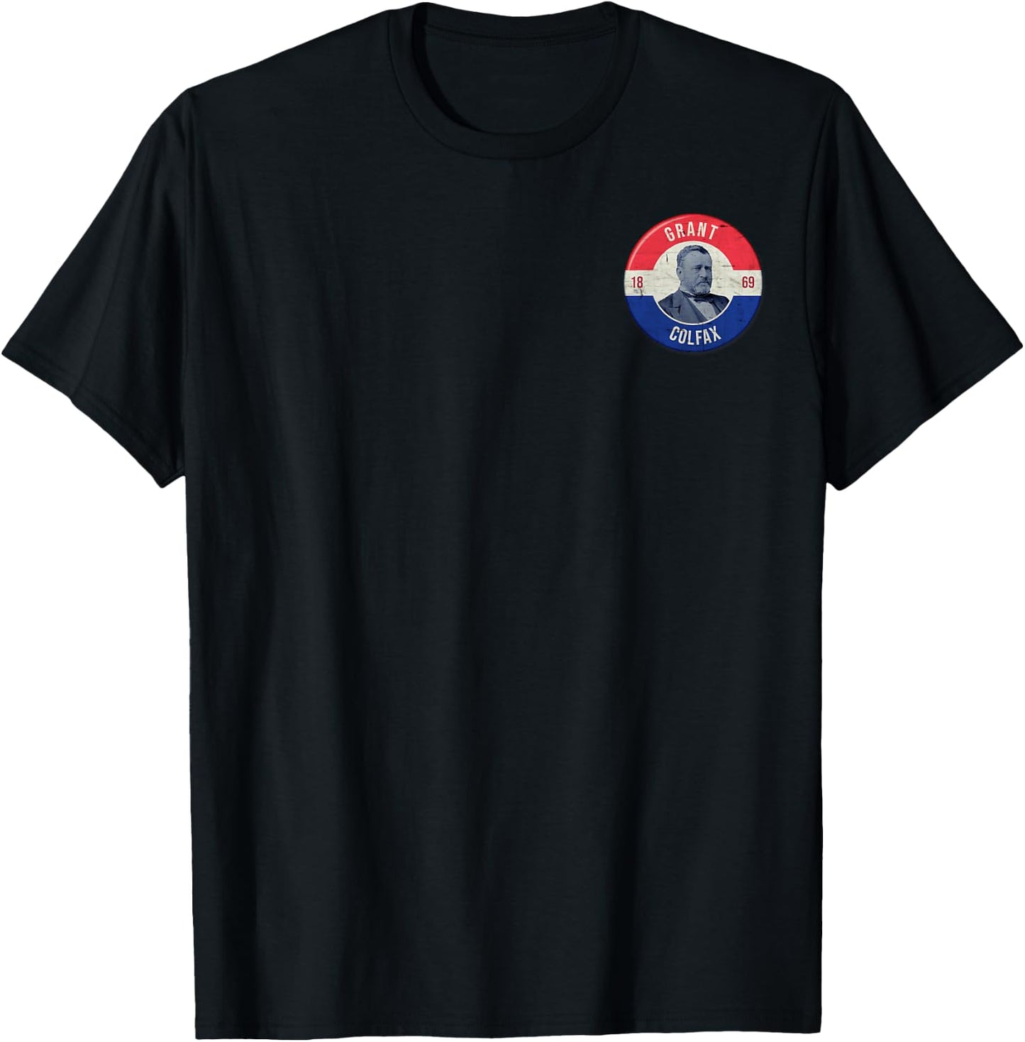 Ulysses S. Grant Presidential 1869 Campaign Colfax USA Shirt T-Shirt - T-Shirt | Black