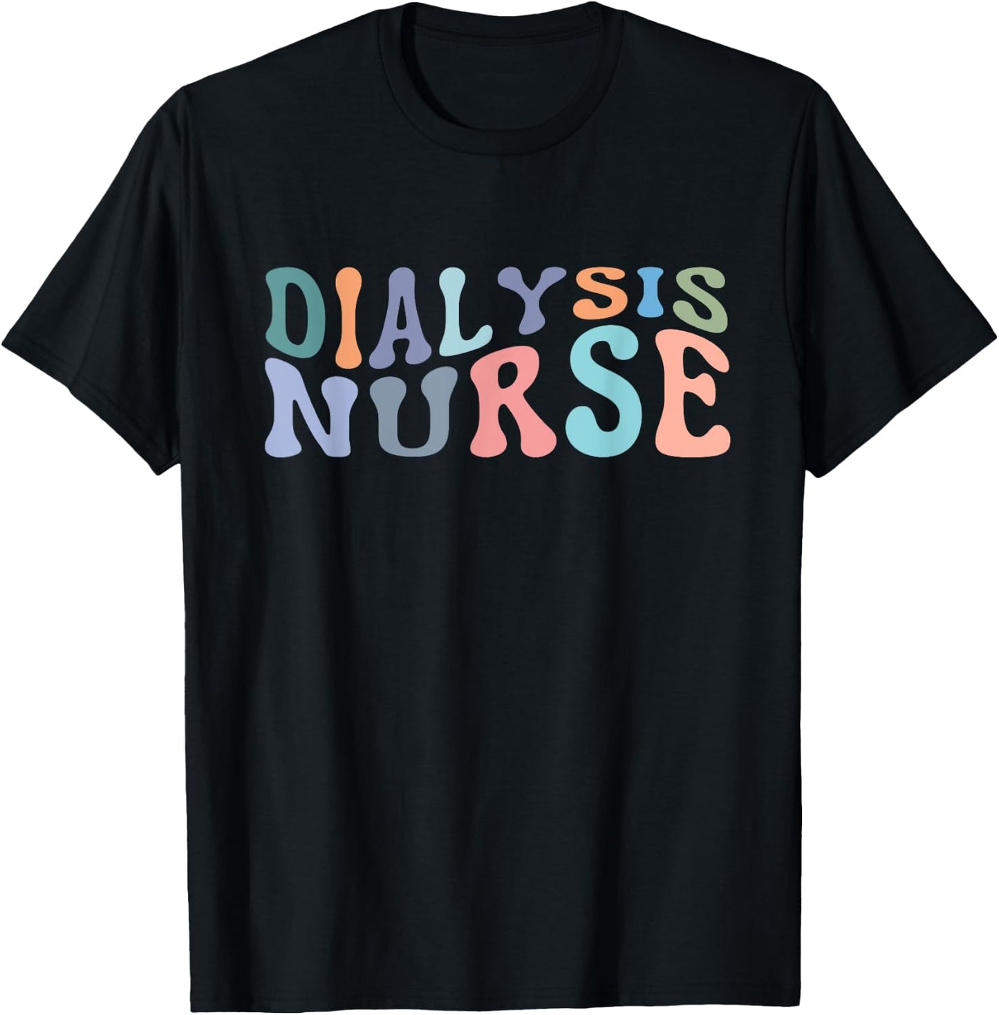 Dialysis Nurse Nephrology Nursing Registered Nurse RN T-Shirt - T-Shirt | Black