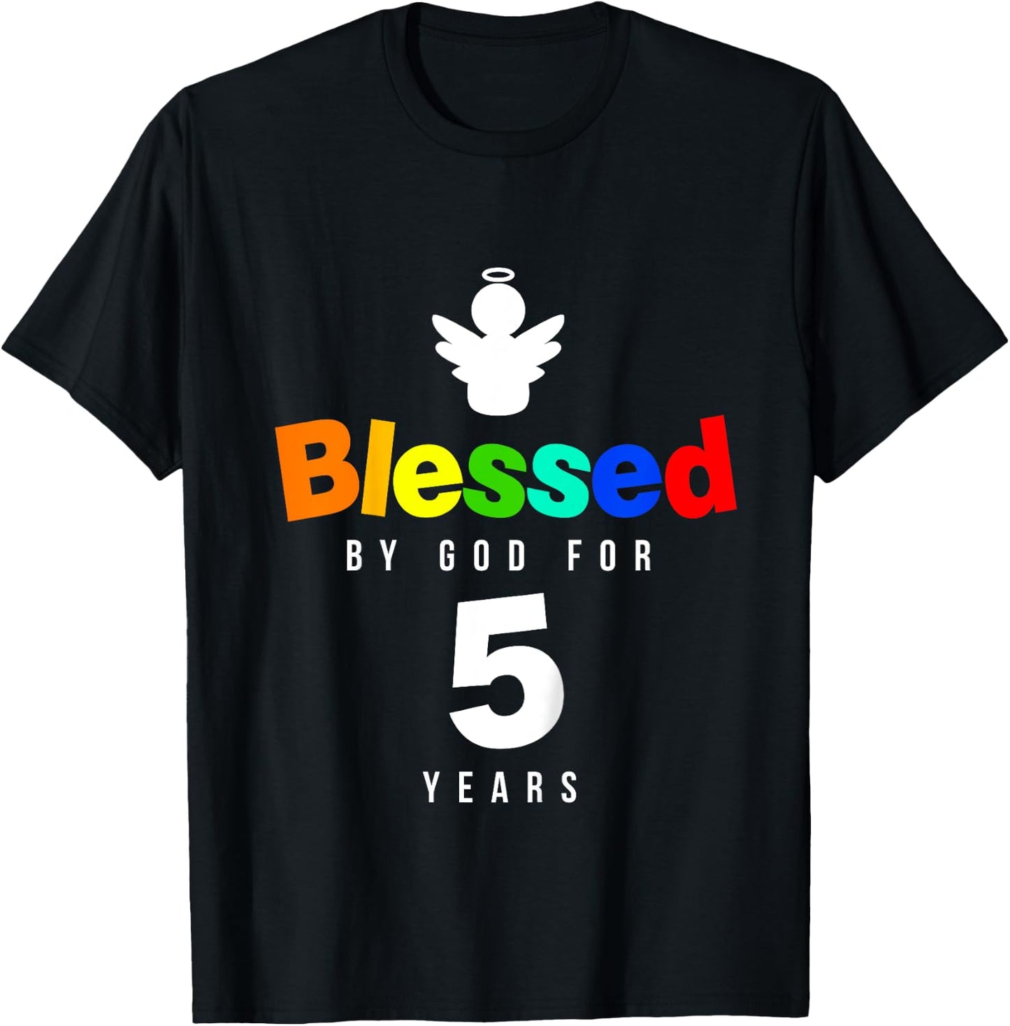 5th Birthday Christian gift Blessed by God for 5 years old T-Shirt - T-Shirt | Black
