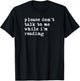 Please Don't Talk To Me While I'm Reading T-Shirt - T-Shirt | Black