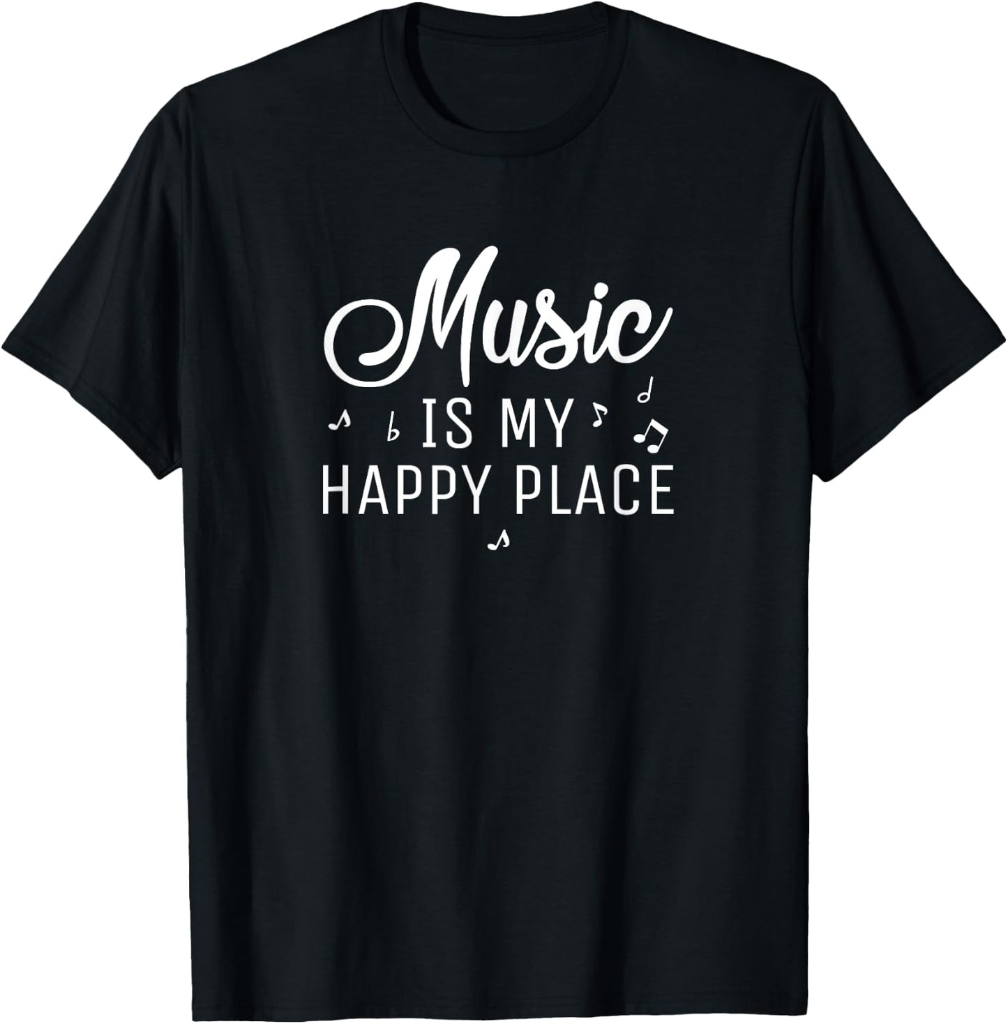 Music Is My Happy Place Inspiring Music Novelty Gift T-Shirt - T-Shirt | Black