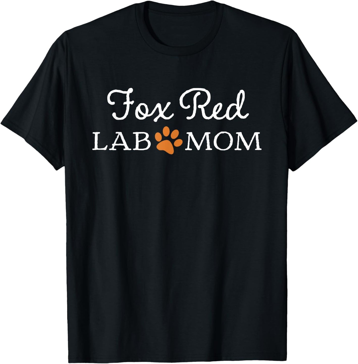 Fox Red Lab Mom Women Labrador Retriever T-Shirt - T-Shirt | Black