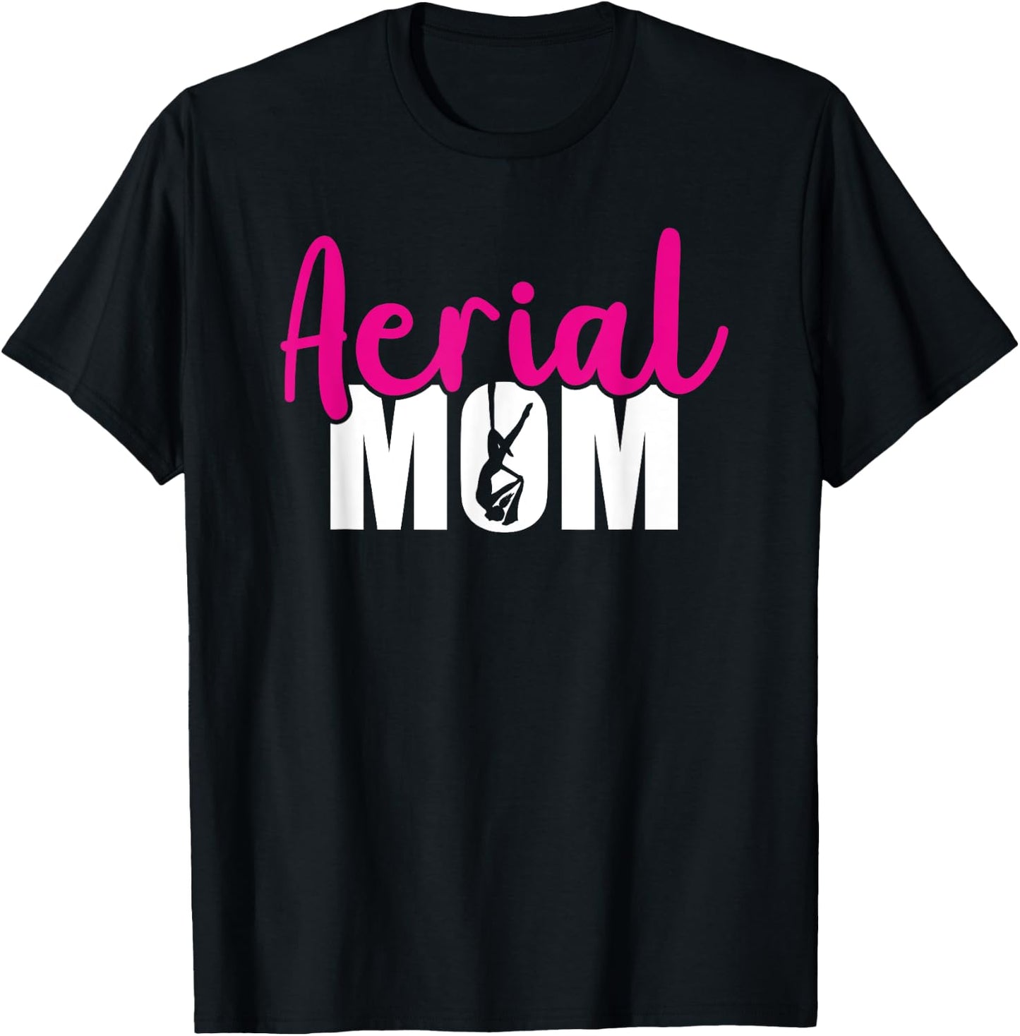 Aerial Silks Circus Yoga Aerialist Aerial Silks Mom T-Shirt - T-Shirt | Black