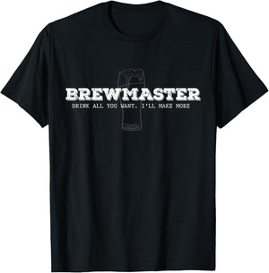 BrewMaster Drink All You Want Homebrewer Brewer Beer Maker T-Shirt - T-Shirt | Black