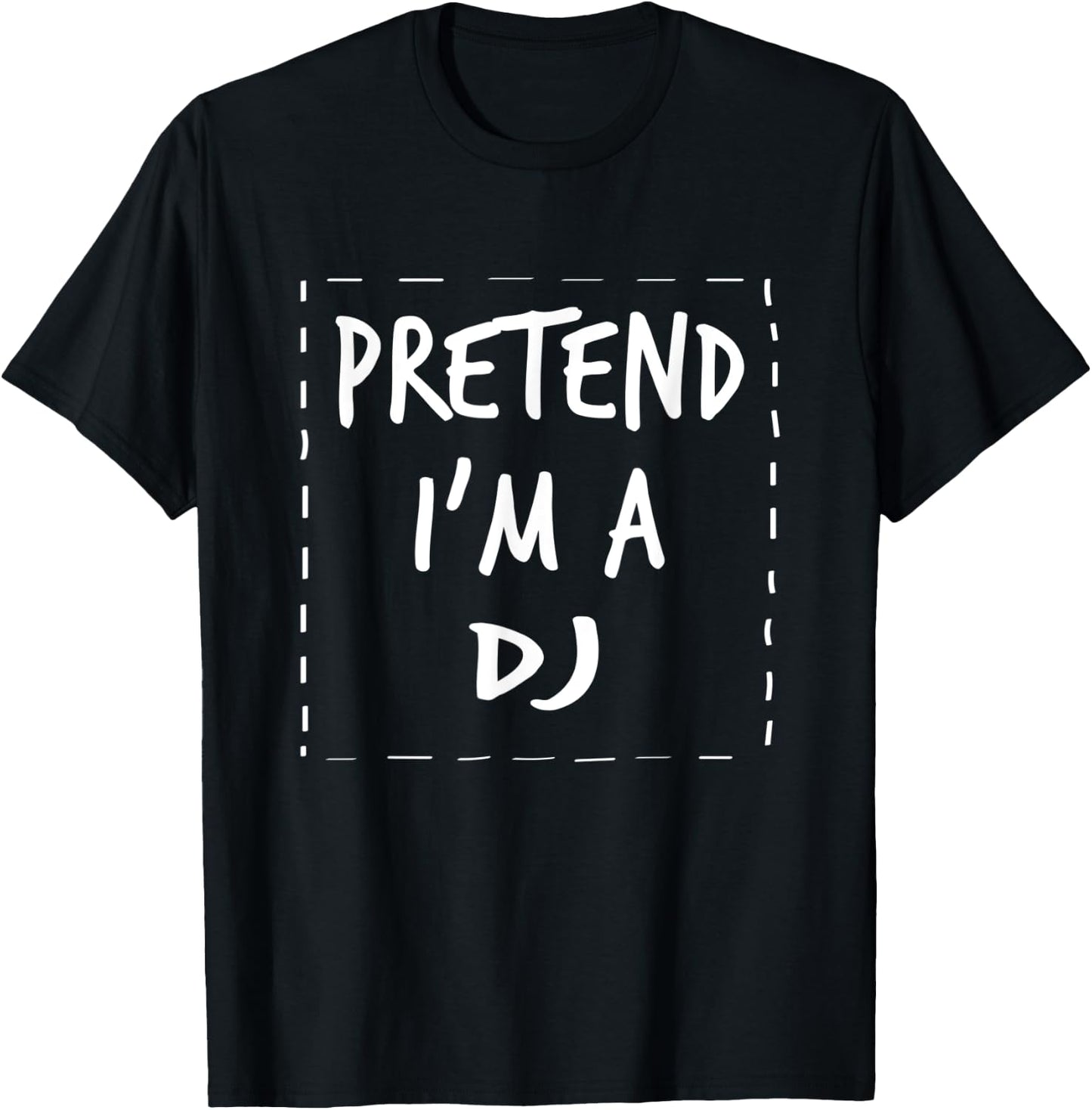 Pretend I'm a DJ Halloween Costume T-Shirt - T-Shirt | Black