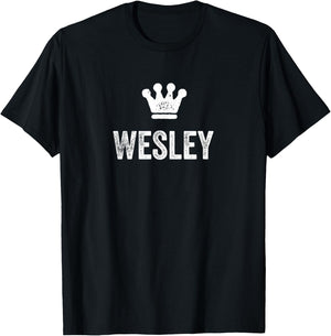 Wesley the King / Crown & Name Design Called Wesley T-Shirt - T-Shirt | Black