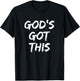 God's Got This Christian Faith T-Shirt - T-Shirt | Black