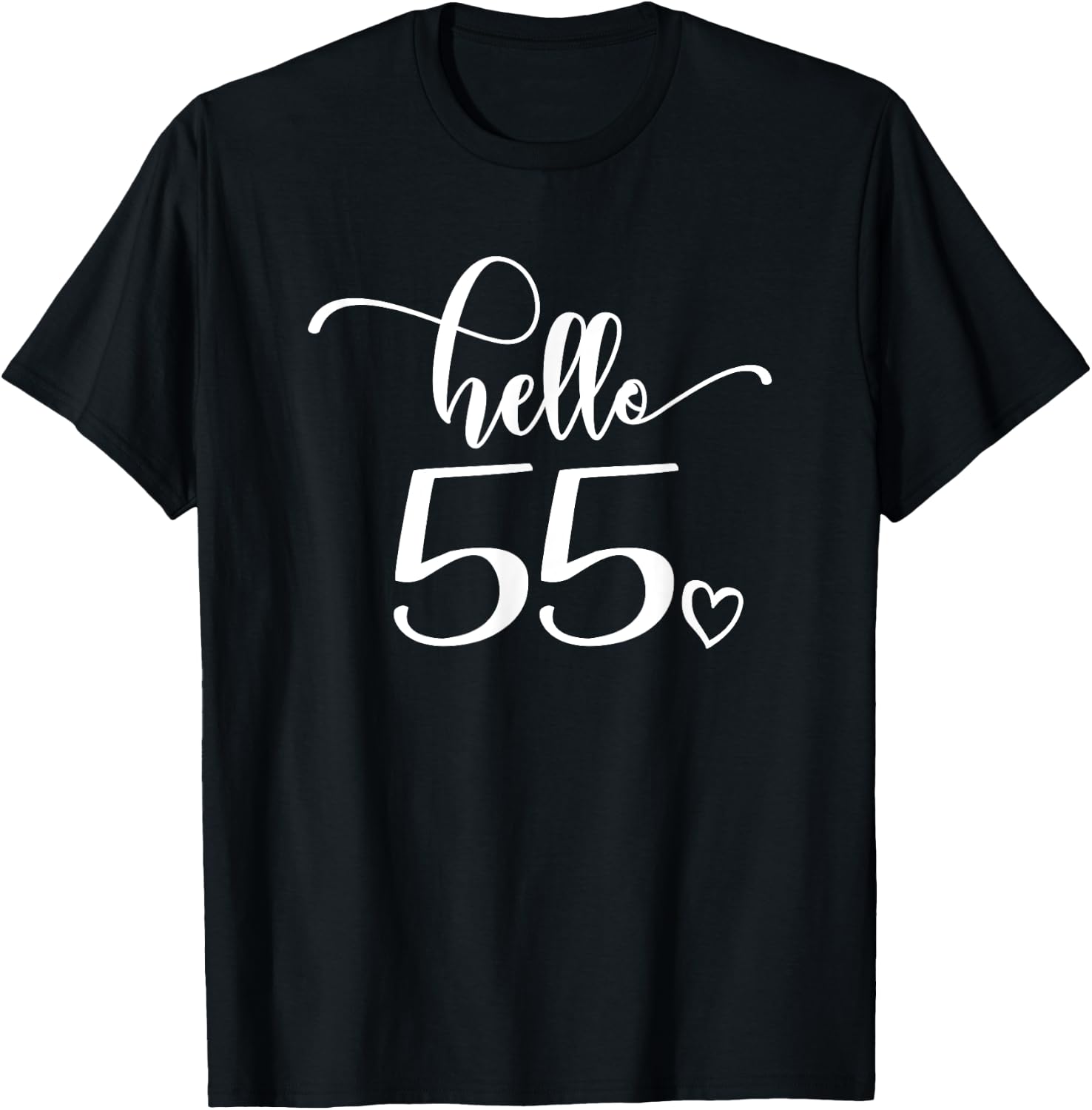 55th Birthday, , Hello 55, Cute 55 Years Old T-Shirt - T-Shirt | Black
