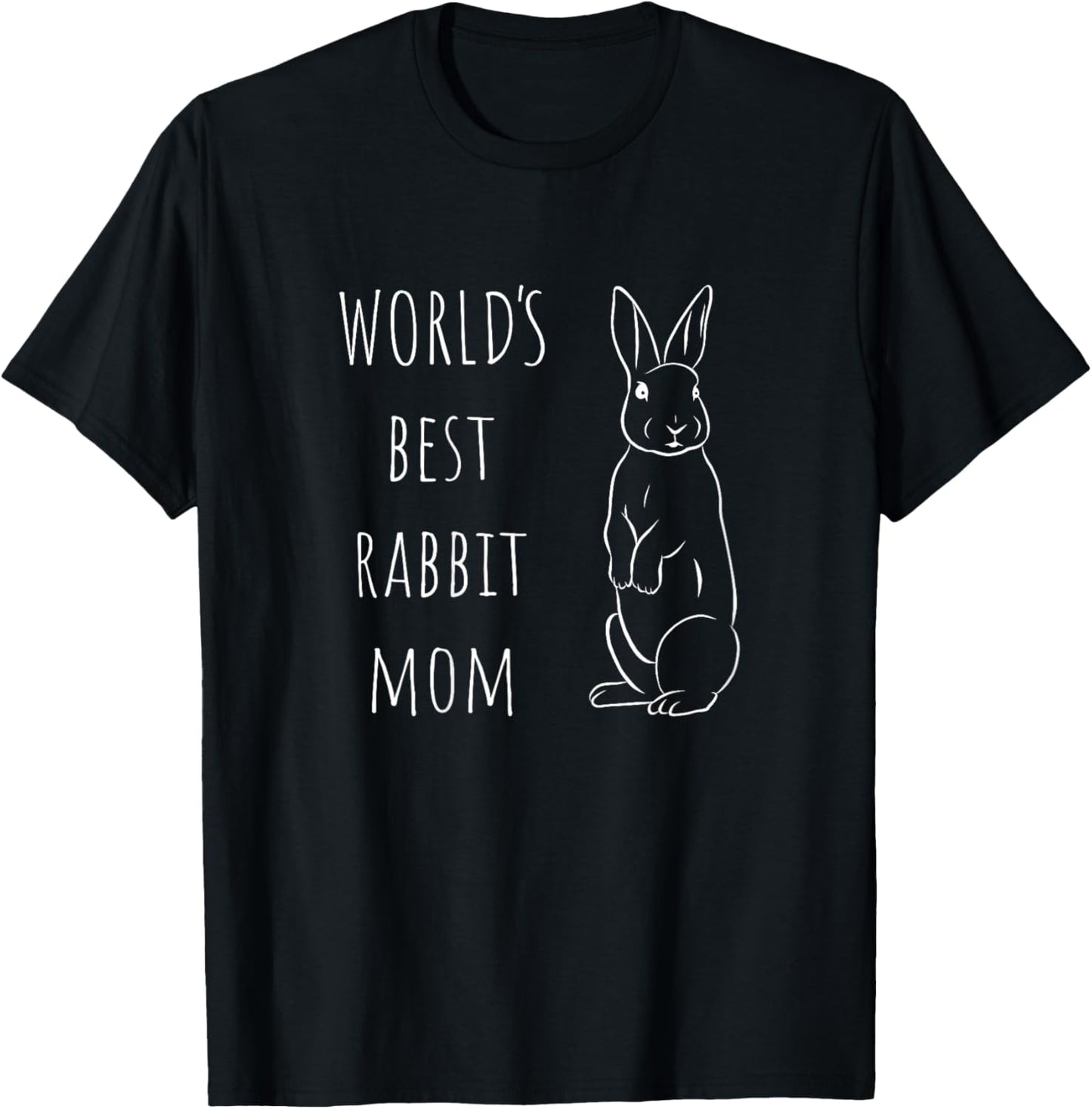 World´s best rabbit mom, worlds best bunny mom T-Shirt - T-Shirt | Black