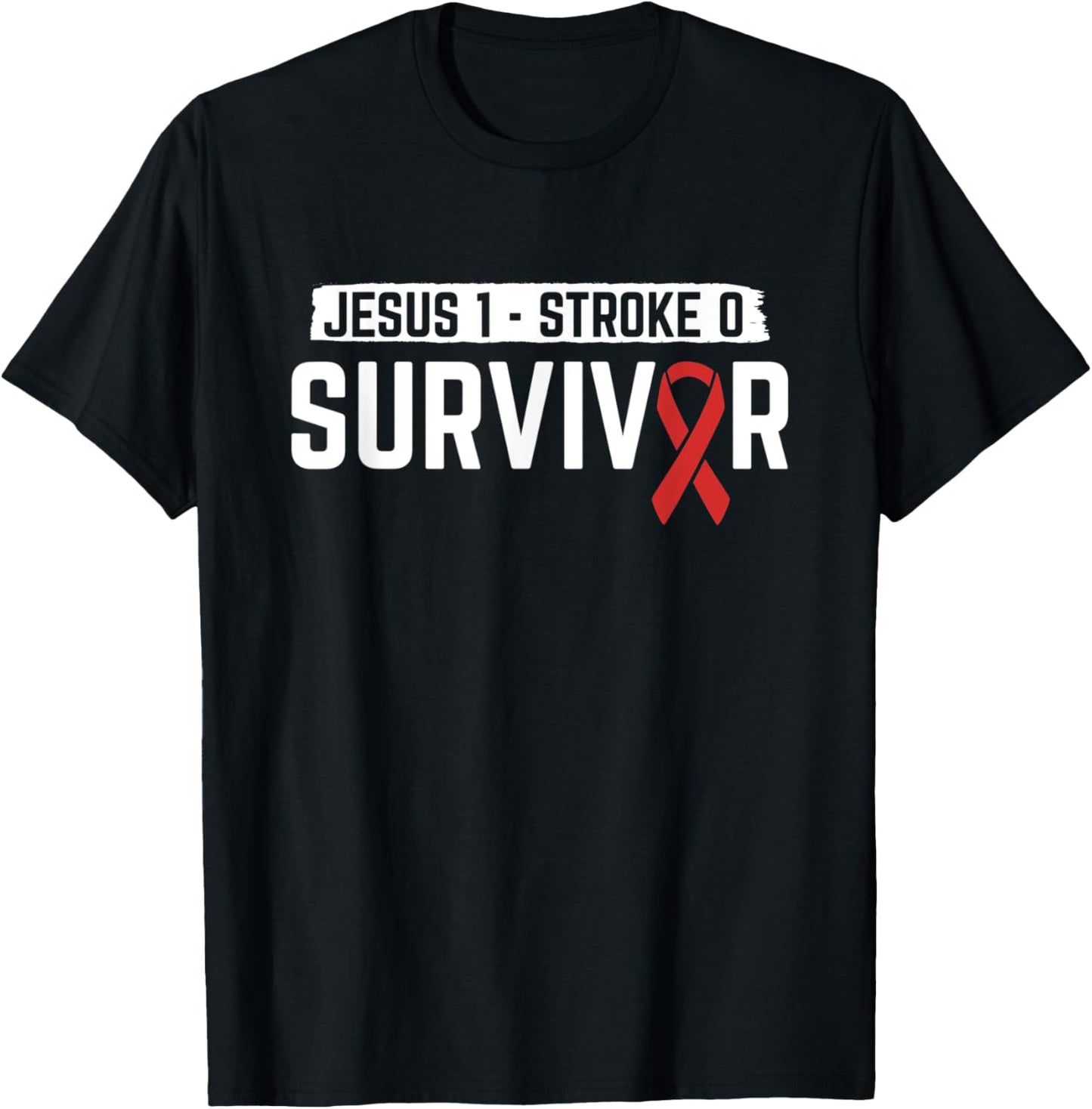Jesus 1 - Stroke 0 Stroke Survivor Stroke Recovery Patient T-Shirt - T-Shirt | Black