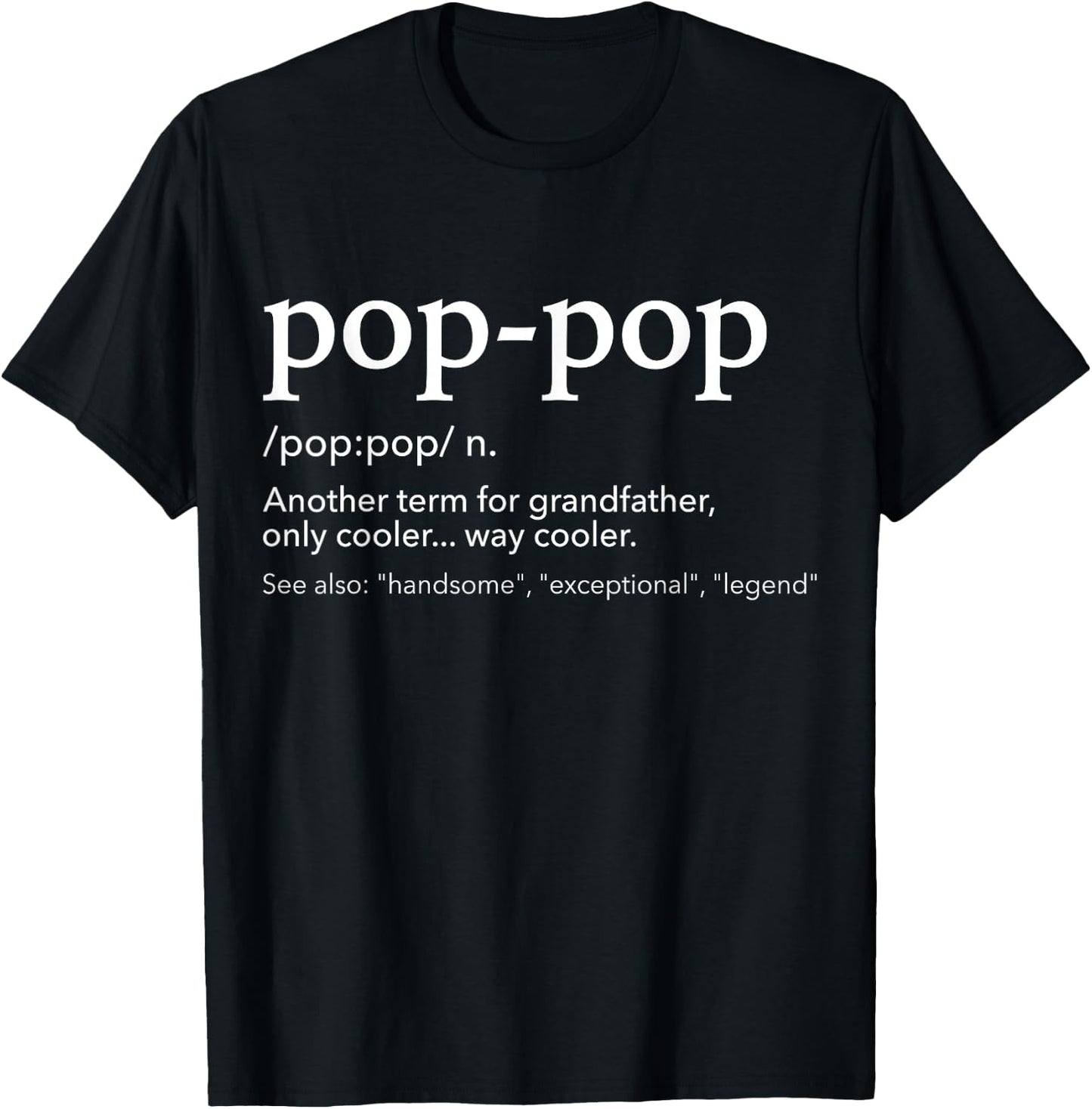 Funny pop-pop for cool grandpa for father's day T-Shirt - T-Shirt | Black