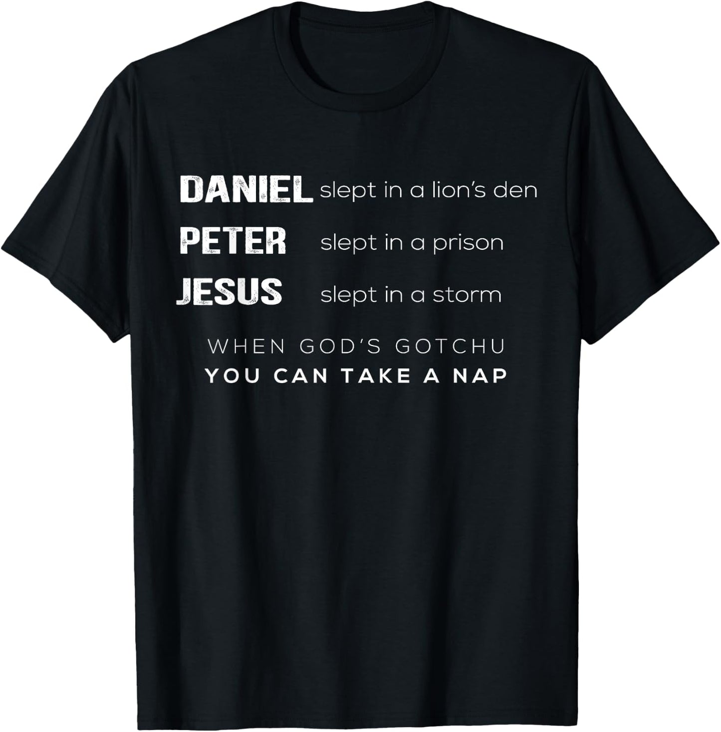 When God’s Gotchu You Can Take A Nap, Christian Vibes Outfit T-Shirt - T-Shirt | Black