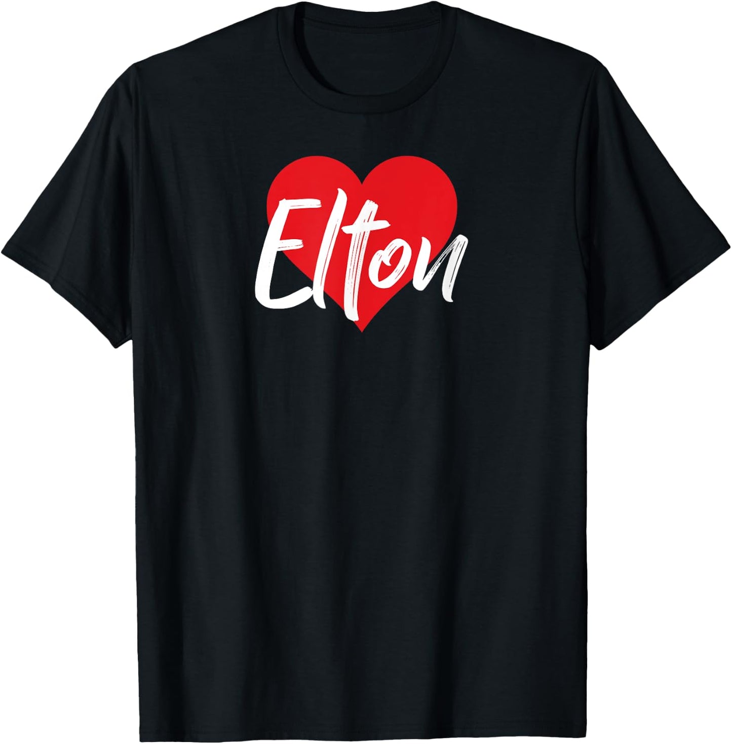 I Love Elton First Name I Heart Named T-Shirt - T-Shirt | Black
