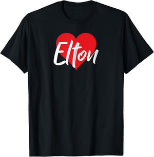 I Love Elton First Name I Heart Named T-Shirt - T-Shirt | Black