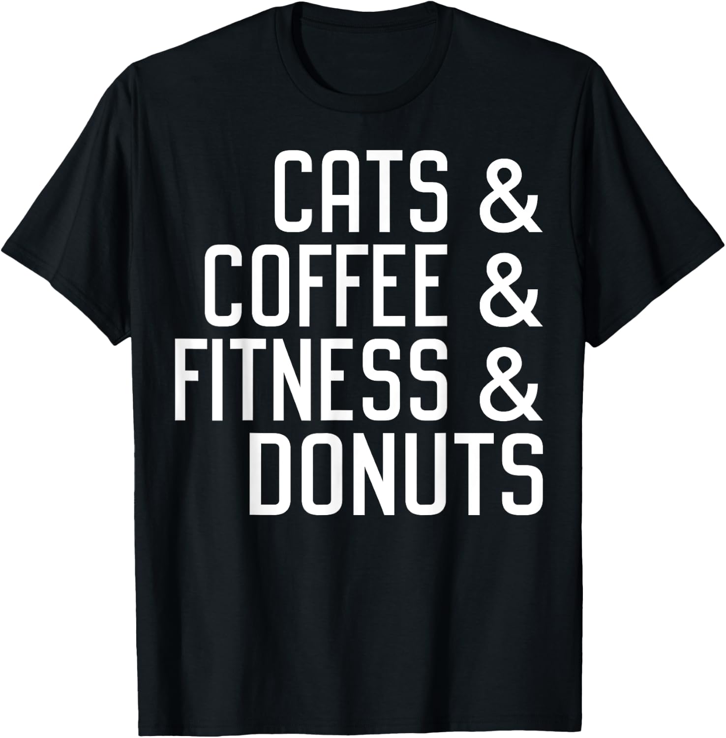 Cats Coffee Fitness Donuts Apparel T-Shirt - T-Shirt | Black