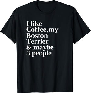 Boston Terrier Funny Dog Owner Coffee Lover Gift Women Men T-Shirt - T-Shirt | Black