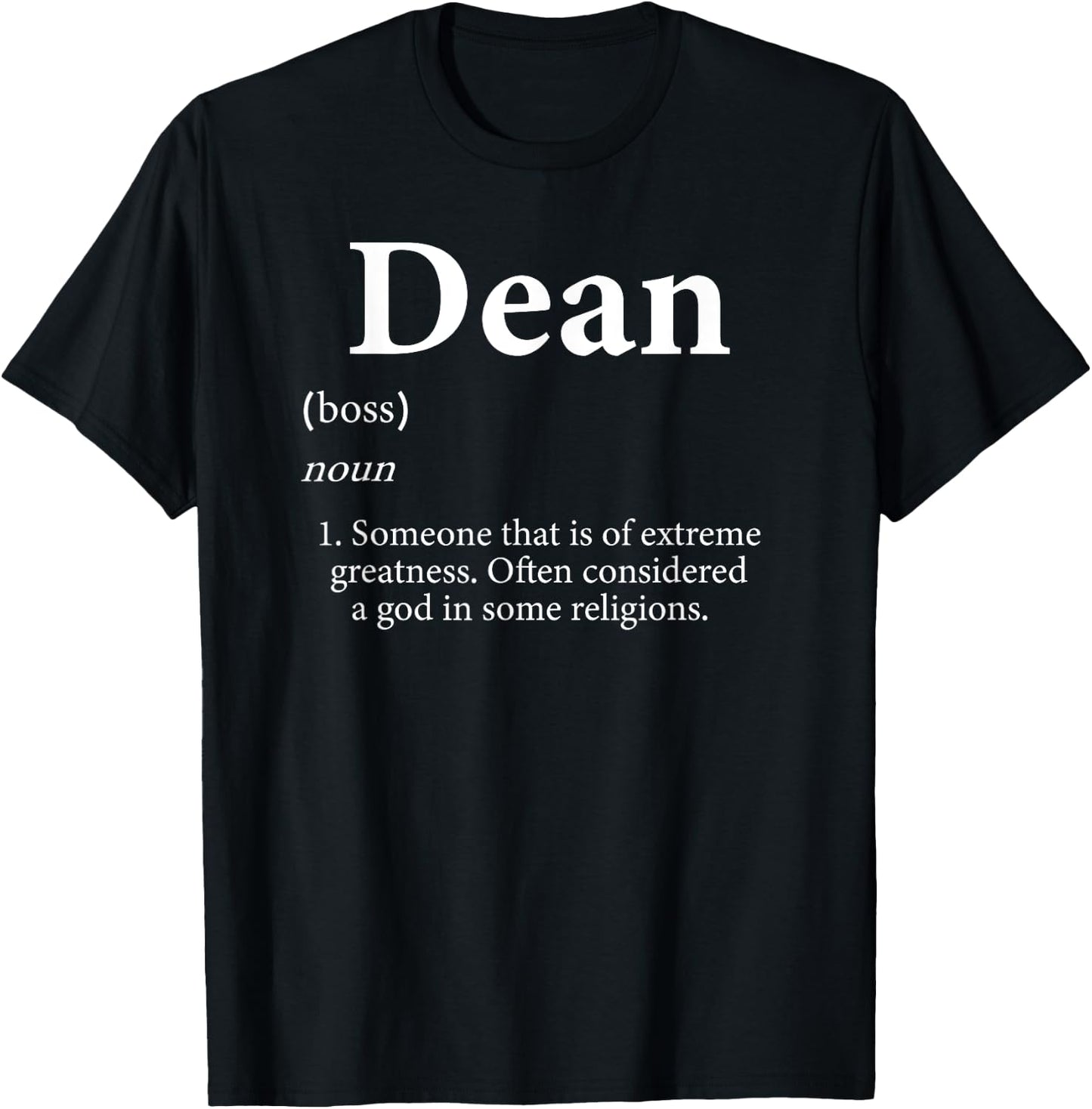 Dean Definition Funny Personalized Name Costume For Dean T-Shirt - T-Shirt | Black